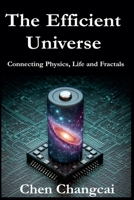 The Efficient Universe B0F2GVF9TX Book Cover