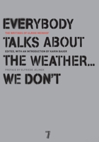Everybody Talks About the Weather: We Don't, the Writings of Ulrike Meinhof 1583228314 Book Cover