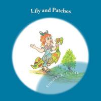 Lily and Patches 1497343038 Book Cover