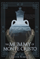 The Mummy of Monte Cristo 1953491030 Book Cover