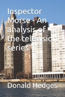 Inspector Morse - An analysis of the television series B0GKV3SY4Y Book Cover