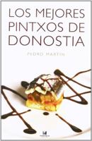 Los Mejores Pintxos De Donostia 8480919043 Book Cover