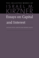 Essays on Capital and Interest: An Austrian Perspective 086597781X Book Cover