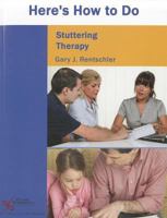 Here's How to Do Stuttering Therapy 1597563862 Book Cover
