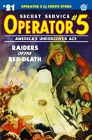 Operator 5 #21 : Raiders of the Red Death 1618275143 Book Cover