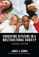 Educating Citizens in a Multicultural Society 0807748129 Book Cover