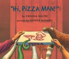 "Hi, Pizza Man!" 0439199867 Book Cover