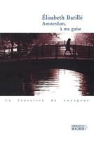 Amsterdam, à ma guise 2268042634 Book Cover