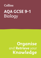 Collins GCSE Science 9-1: AQA GCSE 9-1 Biology: Organise and Retrieve Your Knowledge 000867230X Book Cover