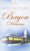 Bayou Dreams 1593109377 Book Cover
