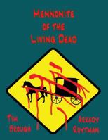 Mennonite of the Living Dead 0998909823 Book Cover