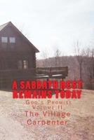 A Sabbath Rest Remains Today God's Promise Volume II 1478126205 Book Cover