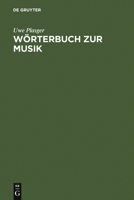 Worterbuch Zur Musik / Dictionnaire de La Terminologie Musicale: Deutsch-Franzosisch, Franzosisch-Deutsch 3598112424 Book Cover