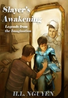Slayer's Awakening 1105931811 Book Cover