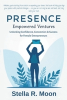 Empowered Ventures: A Guide for Female Entrepreneurs: Unlocking Confidence, Connection & Success for Female Entrepreneurs B0F5GX5QDN Book Cover