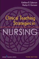 Clinical Teaching Strategies in Nursing 0826105815 Book Cover