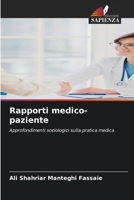 Rapporti medico-paziente (Italian Edition) 6208905672 Book Cover