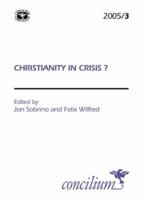 Concilium 2005/3 Christianity in Crisis? 0334030846 Book Cover