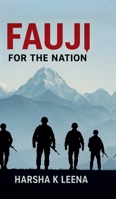 Fauji: For the Nation B0FF7MB9XW Book Cover