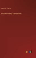 En Sommarsaga Fran Finland 336800624X Book Cover
