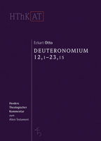 Deuteronomium 12-34: 12,1 - 23,15 (Herders Theologischer Kommentar Zum Alten Testament) (German Edition) 3451250772 Book Cover