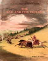 Sac and Fox Indians (Junior Library of American Indians) 0791020347 Book Cover