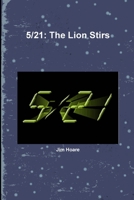 5/21: The Lion Stirs 1445292386 Book Cover