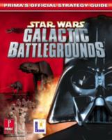 Star Wars Galactic Battlegrounds: Prima's Official Strategy Guide 0761537503 Book Cover