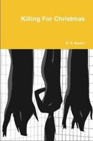 Killing For Christmas 1291797688 Book Cover
