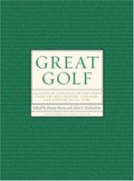 Great Golf: 150 Years of Essential Instruction from the Best Players, Teachers, and Writers of All Time 158479464X Book Cover