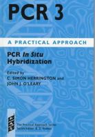 PCR 3: PCR In Situ Hybridization: A Practical Approach 0199636338 Book Cover