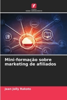 Mini-formação sobre marketing de afiliados 6209605451 Book Cover