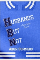 Husbands But Not B08XZNBK3F Book Cover