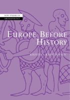 Europe before History (New Studies in Archaeology) 0521784360 Book Cover