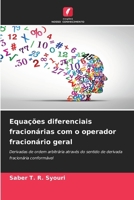 Equações diferenciais fracionárias com o operador fracionário geral (Portuguese Edition) 6630282140 Book Cover