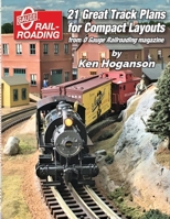 21 Great Track Plans for Compact O Gauge Layouts 1736150014 Book Cover
