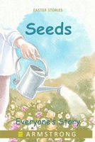 Seeds: Everyone's Story B08WZL1SDC Book Cover