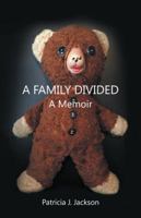 A Family Divided 1532007477 Book Cover