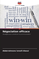 Négociation efficace: Stratégies pour améliorer la communication 6205831988 Book Cover
