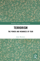 Terrorism: The Power and Weakness of Fear 1032198060 Book Cover