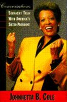 Conversations: Straight Talk with America's Sister President 038541160X Book Cover