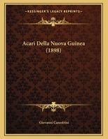 Acari Della Nuova Guinea (1898) 1160768900 Book Cover