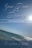 Your Peace Is a Priority 1961475456 Book Cover