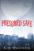 Presumed Safe 1478769505 Book Cover
