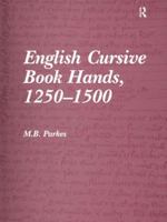 English Cursive Book Hands, 1250-1500 (Oxford Palaeographical Handbooks.) 0859675351 Book Cover