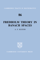 Fredholm Theory in Banach Spaces 0521604931 Book Cover