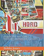 Bobby Yay Yay Jones Presents Infamous Courts 1074702247 Book Cover