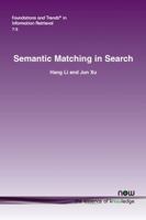 Semantic Matching in Search 1601988044 Book Cover