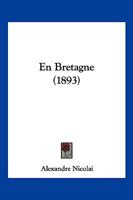 En Bretagne (A0/00d.1893) 1272130045 Book Cover