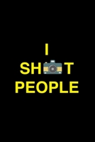 I Shoot People: Super Photography Logbook ~ Record and Remind your Photo Shoot, Planning & Note down Locations, Times, Selected equipment, Film & ... photographer & everyone who loves photography 1696869331 Book Cover